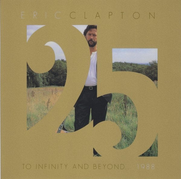 ERIC CLAPTON ／TO INFINITY AND BEYOND Eric Clapton – Our Soundscene